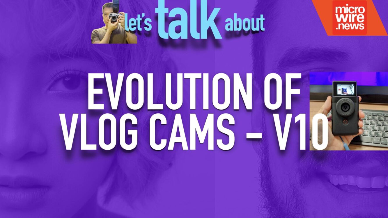 Let’s talk about – vlog cams
